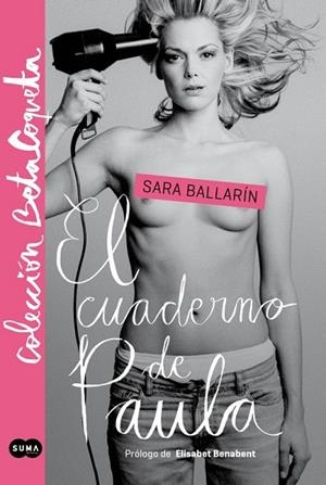 CUADERNO DE PAULA, EL (@BETACOQUETA) | 9788483655184 | BALLARÍN, SARA | Llibreria Drac - Llibreria d'Olot | Comprar llibres en català i castellà online