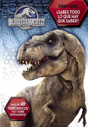 DINO-QUIZZ. ¿SABES TODO LO QUE HAY QUE SABER? (JURASSIC WORLD) | 9788437200095 | AAVV | Llibreria Drac - Librería de Olot | Comprar libros en catalán y castellano online