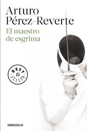 MAESTRO DE ESGRIMA, EL | 9788490628324 | PÉREZ-REVERTE, ARTURO | Llibreria Drac - Librería de Olot | Comprar libros en catalán y castellano online