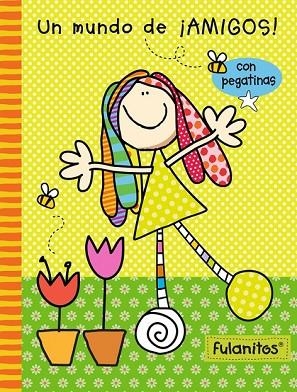 MUNDO DE AMIGOS, UN (FULANITOS. ACTIVIDADES 1) | 9788401907296 | AAVV | Llibreria Drac - Llibreria d'Olot | Comprar llibres en català i castellà online