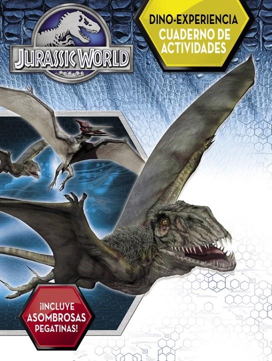 DINO-EXPERIENCIA. CUADERNO DE ACTIVIDADES (JURASSIC WORLD) | 9788437200071 | AAVV | Llibreria Drac - Librería de Olot | Comprar libros en catalán y castellano online
