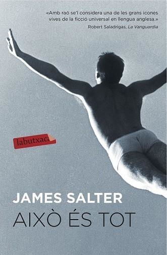 AIXÒ ÉS TOT | 9788416334148 | SALTER, JAMES | Llibreria Drac - Librería de Olot | Comprar libros en catalán y castellano online