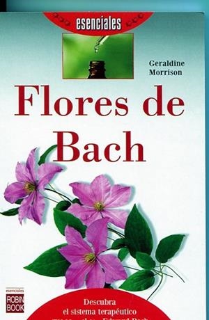 FLORES DE BACH | 9788499173658 | MORRISON, GERALDINE | Llibreria Drac - Llibreria d'Olot | Comprar llibres en català i castellà online