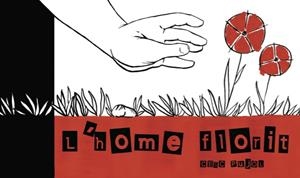 HOME FLORIT, L' | 9788494363030 | PUJOL, CESC | Llibreria Drac - Librería de Olot | Comprar libros en catalán y castellano online
