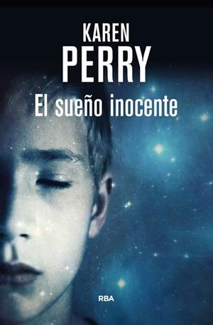 SUEÑO INOCENTE, EL | 9788490565452 | PERRY, KAREN | Llibreria Drac - Llibreria d'Olot | Comprar llibres en català i castellà online
