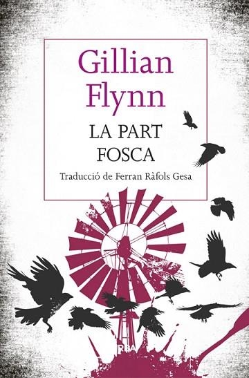 PART FOSCA, LA | 9788482647241 | FLYNN, GILLIAN | Llibreria Drac - Librería de Olot | Comprar libros en catalán y castellano online