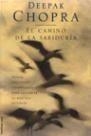 CAMINO DE LA SABIDURIA, EL | 9788427024380 | CHOPRA, DEEPAK | Llibreria Drac - Librería de Olot | Comprar libros en catalán y castellano online