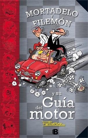 MORTADELO Y FILEMÓN Y SU GUÍA DEL MOTOR | 9788466657365 | IBÁÑEZ, FRANCISCO | Llibreria Drac - Librería de Olot | Comprar libros en catalán y castellano online