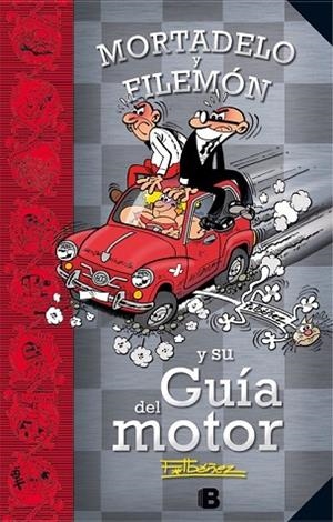 MORTADELO Y FILEMÓN Y SU GUÍA DEL MOTOR | 9788466657365 | IBÁÑEZ, FRANCISCO | Llibreria Drac - Librería de Olot | Comprar libros en catalán y castellano online