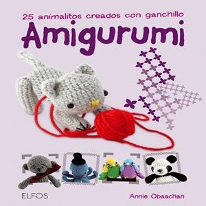 AMIGURUMI | 9788484234128 | OBAACHAN, ANNIE | Llibreria Drac - Librería de Olot | Comprar libros en catalán y castellano online