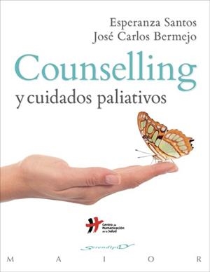 COUNSELLING Y CUIDADOS PALIATIVOS | 9788433027863 | BERMEJO, JOSÉ CARLOS; SANTOS, ESPERANZA | Llibreria Drac - Librería de Olot | Comprar libros en catalán y castellano online