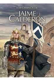 CAMINOS DE JAIME CALDERÓN, LOS | 9788416428045 | CALDERÓN, JAIME | Llibreria Drac - Librería de Olot | Comprar libros en catalán y castellano online