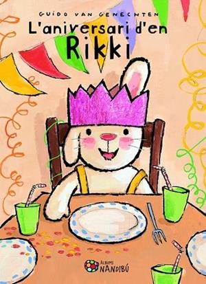ANIVERSARI D'EN RIKKI, L' | 9788499756059 | VAN GENECHTEN, GUIDO | Llibreria Drac - Llibreria d'Olot | Comprar llibres en català i castellà online