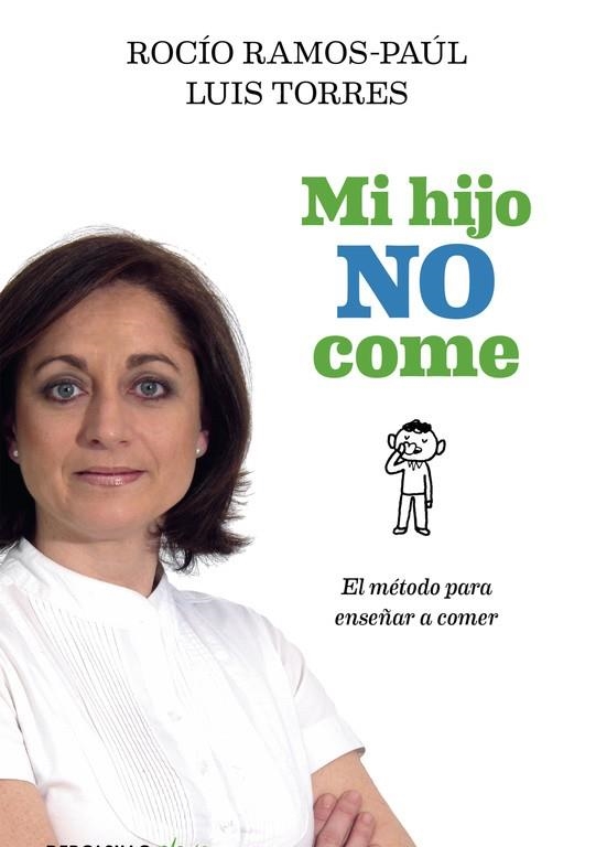 MI HIJO NO COME | 9788490625606 | RAMOS-PAÚL, ROCÍO | Llibreria Drac - Librería de Olot | Comprar libros en catalán y castellano online
