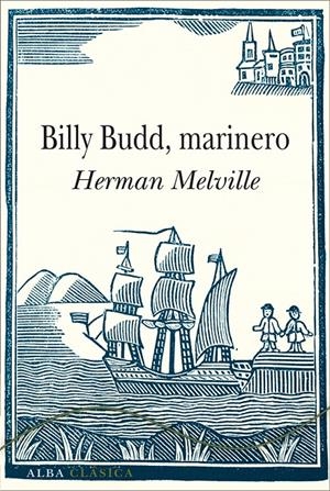 BILLY BUDD, MARINERO | 9788490651131 | MELVILLE, HERMAN | Llibreria Drac - Librería de Olot | Comprar libros en catalán y castellano online