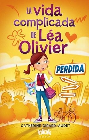 PERDIDA (LA VIDA COMPLICADA DE LÉA OLIVIER 1) | 9788416075553 | GIRARD-AUDET, CATHERINE | Llibreria Drac - Librería de Olot | Comprar libros en catalán y castellano online