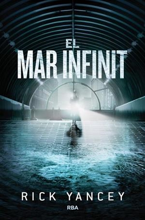 MAR INFINIT, EL (CINQUENA ONADA 2) | 9788427208759 | YANCEY, RICK | Llibreria Drac - Librería de Olot | Comprar libros en catalán y castellano online