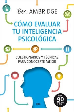CÓMO EVALUAR TU INTELEGENCIA PSICOLÓGICA | 9788490564691 | AMBRIGDE , BEN | Llibreria Drac - Llibreria d'Olot | Comprar llibres en català i castellà online