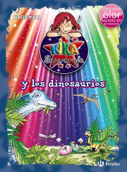 KIKA SUPERBRUJA Y LOS DINOSAURIOS (ED. COLOR) | 9788469603505 | KNISTER | Llibreria Drac - Librería de Olot | Comprar libros en catalán y castellano online