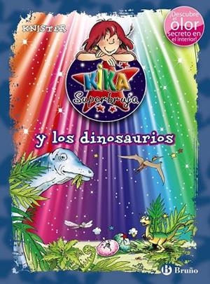 KIKA SUPERBRUJA Y LOS DINOSAURIOS (ED. COLOR) | 9788469603505 | KNISTER | Llibreria Drac - Librería de Olot | Comprar libros en catalán y castellano online