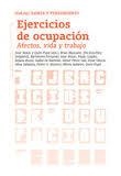 EJERCICIOS DE OCUPACIÓN. AFECTOS, VIDA Y TRABAJO | 9788434313545 | AAVV | Llibreria Drac - Llibreria d'Olot | Comprar llibres en català i castellà online