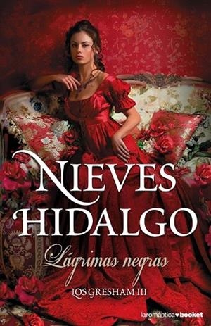 LÁGRIMAS NEGRAS (LOS GRESHAM 3) | 9788408140559 | HIDALGO, NIEVES | Llibreria Drac - Librería de Olot | Comprar libros en catalán y castellano online