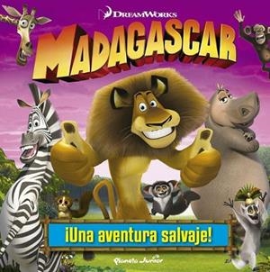 MADAGASCAR UNA AVENTURA SALVAJE | 9788408142416 | DREAMWORKS | Llibreria Drac - Llibreria d'Olot | Comprar llibres en català i castellà online
