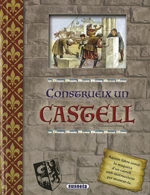 CONSTRUEIX UN CASTELL | 9788467743593 | HARRIS, NICHOLAS | Llibreria Drac - Llibreria d'Olot | Comprar llibres en català i castellà online