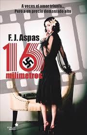 16 MILIMETROS | 9788416128914 | ASPAS, F. J. | Llibreria Drac - Librería de Olot | Comprar libros en catalán y castellano online