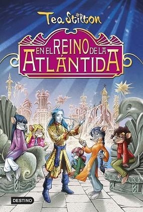 EN EL REINO DE LA ATLÁNTIDA | 9788408142461 | STILTON, TEA | Llibreria Drac - Librería de Olot | Comprar libros en catalán y castellano online