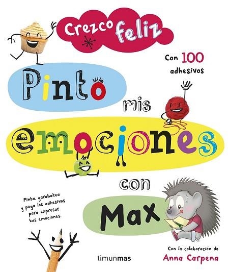 CREZCO FELIZ. PINTO MIS EMOCIONES CON MAX | 9788408142638 | AAVV | Llibreria Drac - Librería de Olot | Comprar libros en catalán y castellano online