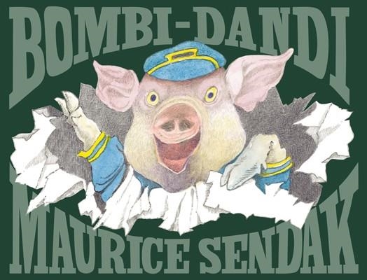 BOMBI-DANDI | 9788484649212 | SENDAK, MAURICE | Llibreria Drac - Librería de Olot | Comprar libros en catalán y castellano online