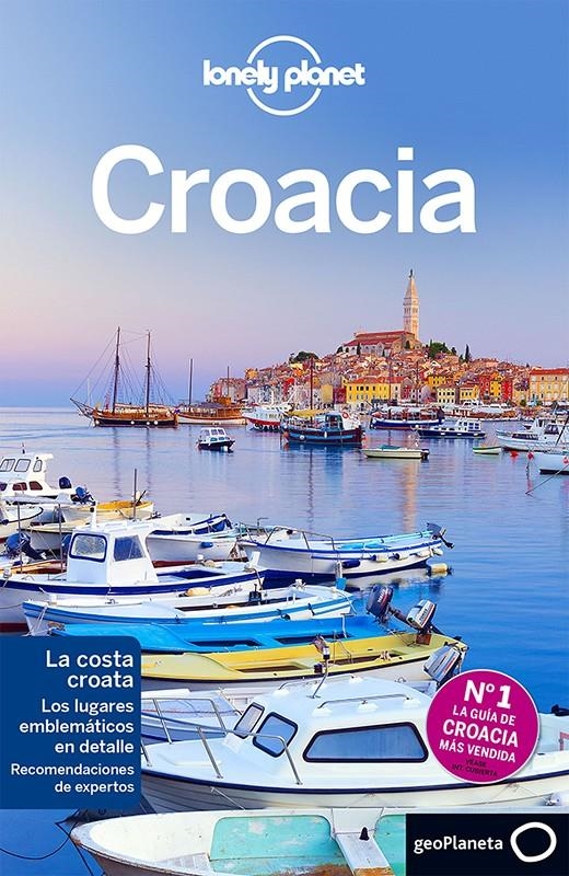 CROACIA 2015 (LONELY PLANET) | 9788408141631 | MUTIC, ANJA ; DRAGICEVICH, PETER | Llibreria Drac - Librería de Olot | Comprar libros en catalán y castellano online
