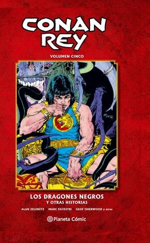CONAN REY Nº 05 | 9788468480916 | SILVESTRI, MARC/ZELENETZ, ALAN/ISHERWOOD, GEOF | Llibreria Drac - Librería de Olot | Comprar libros en catalán y castellano online