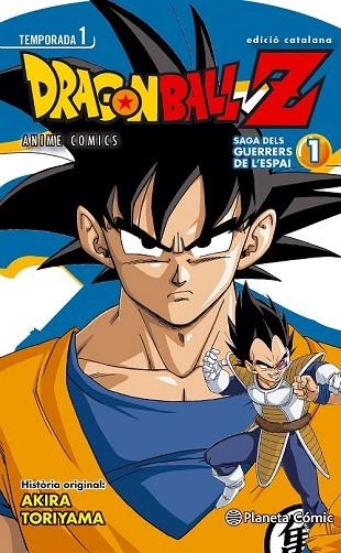 BOLA DE DRAC Z ANIME. SAGA DELS GUERRERS DE L'ESPAI Nº 01  | 9788416308064 | TORIYAMA, AKIRA | Llibreria Drac - Librería de Olot | Comprar libros en catalán y castellano online