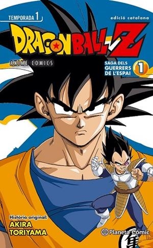 BOLA DE DRAC Z ANIME. SAGA DELS GUERRERS DE L'ESPAI Nº 01  | 9788416308064 | TORIYAMA, AKIRA | Llibreria Drac - Librería de Olot | Comprar libros en catalán y castellano online