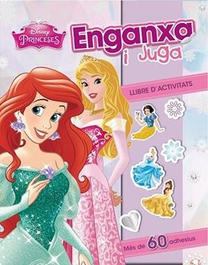 PRINCESES. ENGANXA I JUGA | 9788490576335 | DISNEY | Llibreria Drac - Llibreria d'Olot | Comprar llibres en català i castellà online