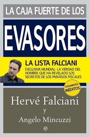 CAJA FUERTE DE LOS EVASORES, LA | 9788490603604 | FALCIANI, HERVÉ ; MINCUZZI, ANGELO | Llibreria Drac - Librería de Olot | Comprar libros en catalán y castellano online