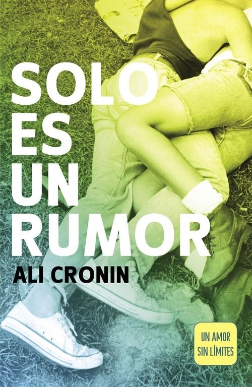SOLO ES UN RUMOR (GIRL HEART BOY 2) | 9788420480350 | CRONIN, ALI | Llibreria Drac - Llibreria d'Olot | Comprar llibres en català i castellà online