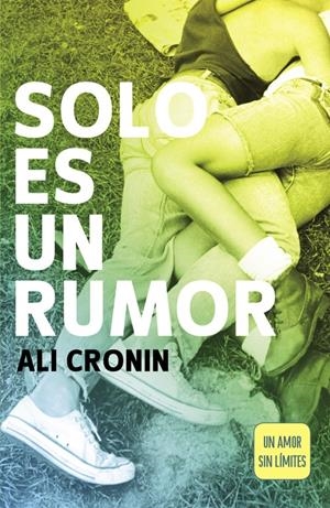SOLO ES UN RUMOR (GIRL HEART BOY 2) | 9788420480350 | CRONIN, ALI | Llibreria Drac - Llibreria d'Olot | Comprar llibres en català i castellà online