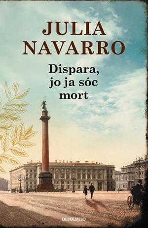 DISPARA, JO JA SÓC MORT | 9788490625781 | NAVARRO, JULIA | Llibreria Drac - Llibreria d'Olot | Comprar llibres en català i castellà online