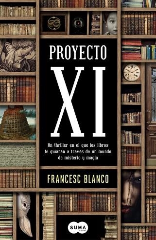 PROYECTO XI | 9788483657553 | BLANCO, FRANCESC | Llibreria Drac - Librería de Olot | Comprar libros en catalán y castellano online