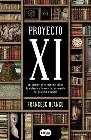 PROYECTO XI | 9788483657553 | BLANCO, FRANCESC | Llibreria Drac - Librería de Olot | Comprar libros en catalán y castellano online