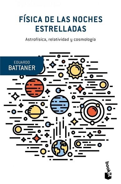 FÍSICA DE LAS NOCHES ESTRELLADAS | 9788490660867 | BATTANER, EDUARDO | Llibreria Drac - Llibreria d'Olot | Comprar llibres en català i castellà online