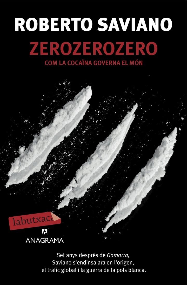 ZEROZEROZERO | 9788416334186 | SAVIANO, ROBERTO | Llibreria Drac - Librería de Olot | Comprar libros en catalán y castellano online