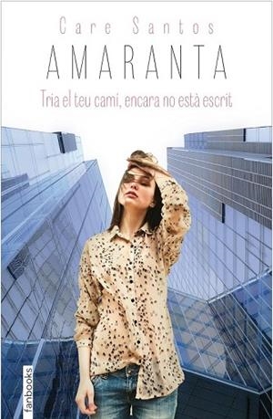 AMARANTA | 9788416297375 | SANTOS, CARE | Llibreria Drac - Librería de Olot | Comprar libros en catalán y castellano online