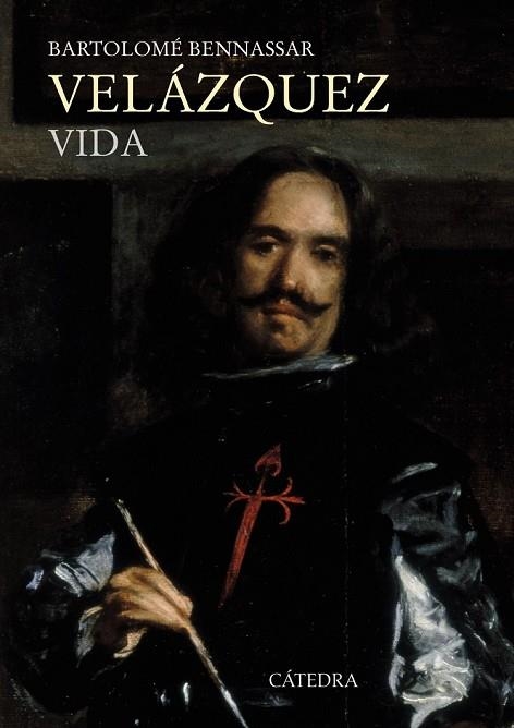 VELÁZQUEZ. VIDA | 9788437634265 | BENASSAR, BARTOLOMÉ | Llibreria Drac - Librería de Olot | Comprar libros en catalán y castellano online