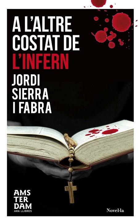 A L'ALTRE COSTAT DE L'INFERN | 9788415645429 | SIERRA I FABRA, JORDI | Llibreria Drac - Librería de Olot | Comprar libros en catalán y castellano online