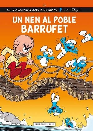 NEN AL POBLE BARRUFET, UN (NOVES AVENTURES DELS BARRUFETS 25) | 9788416166657 | PEYO | Llibreria Drac - Librería de Olot | Comprar libros en catalán y castellano online