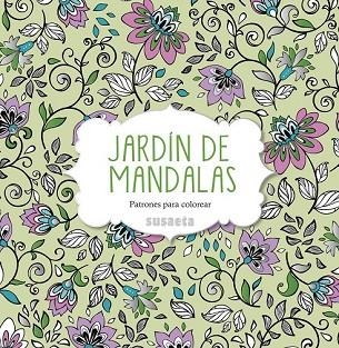 JARDÍN DE MANDALAS | 9788467742930 | Llibreria Drac - Librería de Olot | Comprar libros en catalán y castellano online